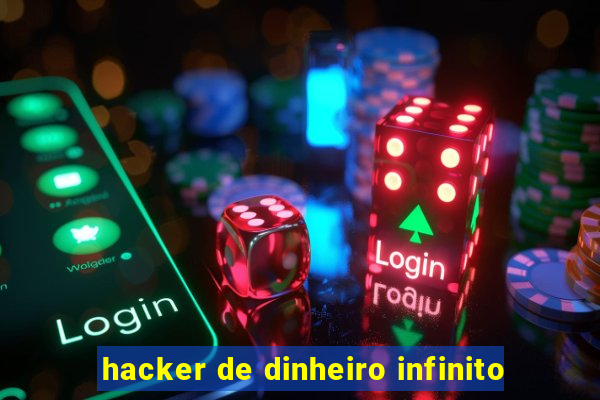 hacker de dinheiro infinito